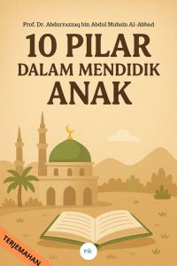 10 Pilar Pendidikan Anak